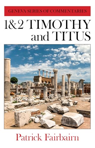 1 and 2 Timothy and Titus