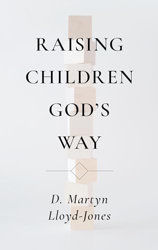 Raising Children God's Way