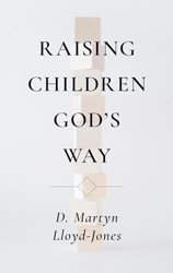 Raising Children God's Way