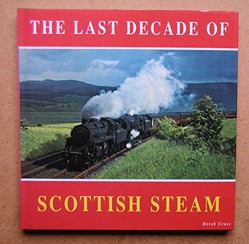 Last Decade of Scottish Steam