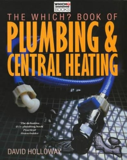 "Which?" Book of Plumbing and Central Heating