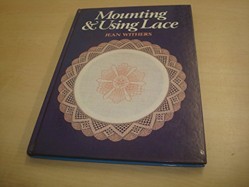 Mounting and Using Lace