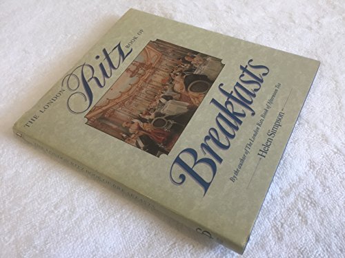 The London Ritz Book of English Breakfasts