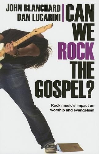 Can We Rock the Gospel?