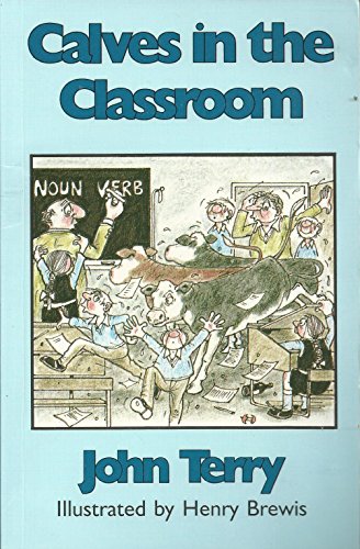 Calves in the Classroom