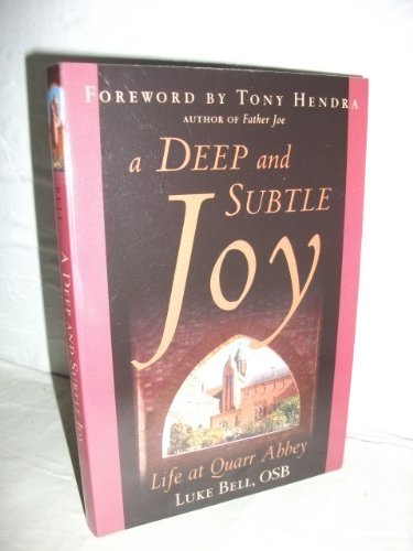 Deep and Subtle Joy