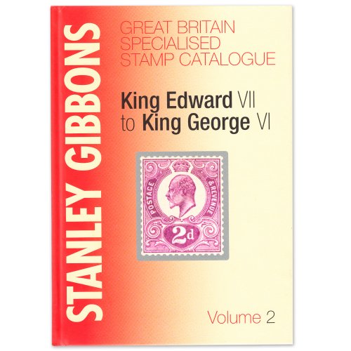 King Edward VII to King George VI: Volume 2