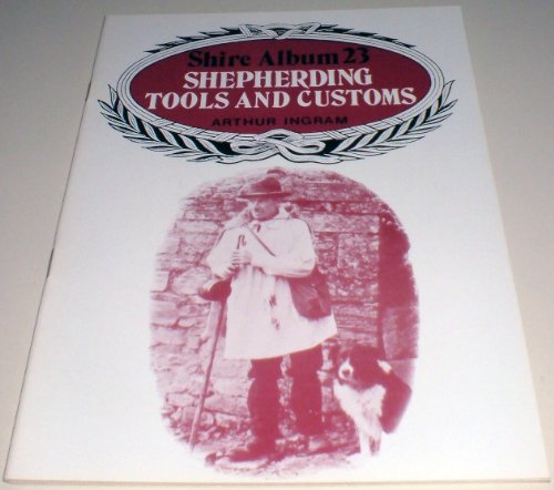 Shepherding Tools and Customs