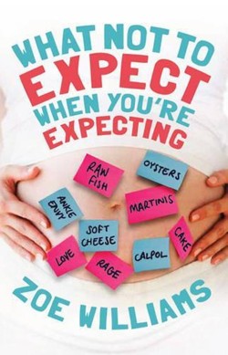 What Not to Expect When You Re...