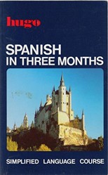 Hugo:  In Three Months:  Spanish