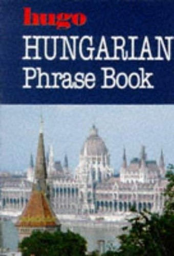 Hugo: Phrase Book: Hungarian