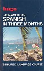 Hugo:  In Three Months:  Latin-Amer. Spanish