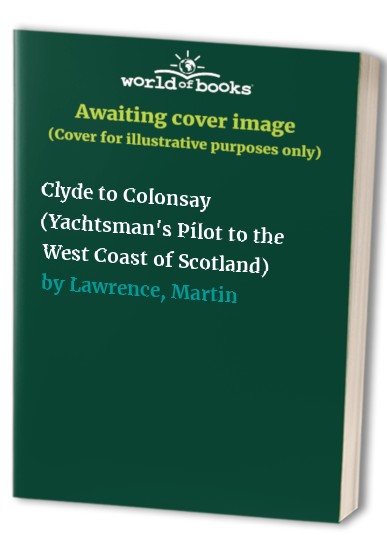 Yachtsman's Pilot to the West Coast of Scotland