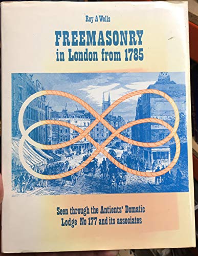 Freemasonry in London from 1785