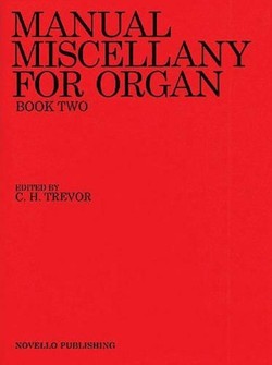 Manual Miscellany For Organ Book Two