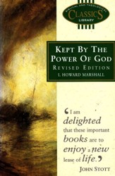Kept by the Power of God