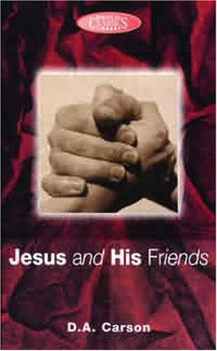 Jesus and His Friends