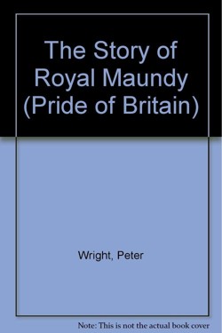 The Story of the Royal Maundy