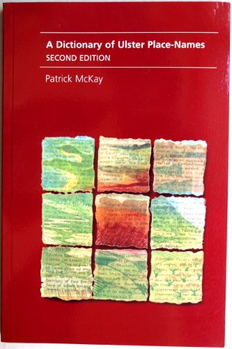 A Dictionary of Ulster Place-Names