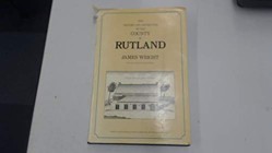 History and Antiquities of the County of Rutland