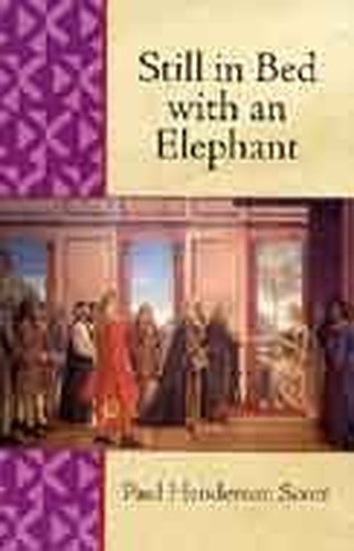 Still in Bed with an Elephant