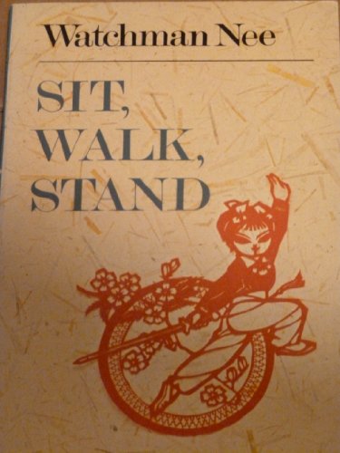 Sit, Walk, Stand
