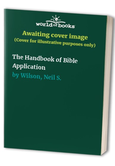 The Handbook of Bible Application