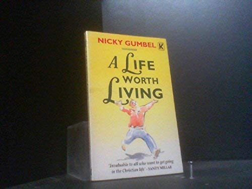 A Life Worth Living