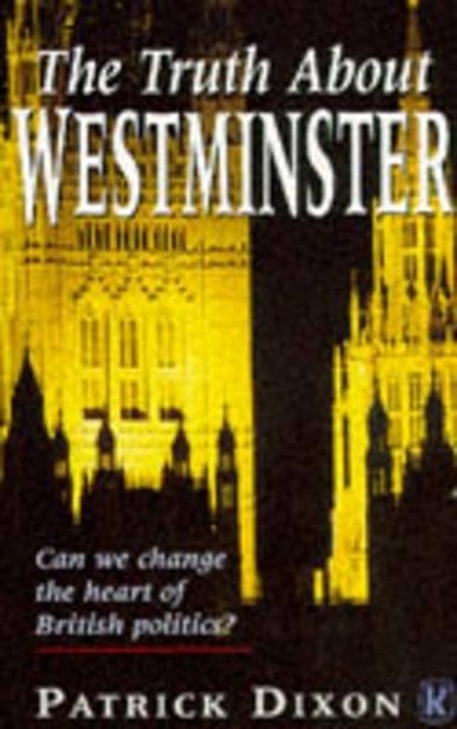 The Truth About Westminster