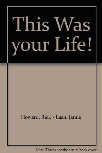 This Was Your Life