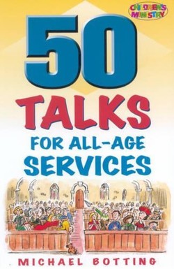 50 Talks for All-age Services