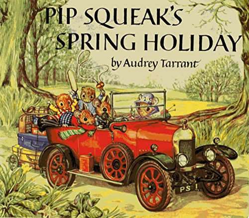 Pip Squeak's Spring Holiday