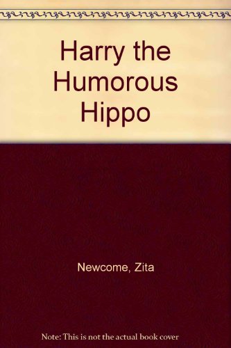 Harry the Humorous Hippo
