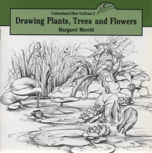 Drawing Trees, Plants and Flowers