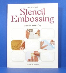 Art of Stencil Embossing