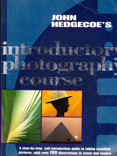John Hedgecoe's Introductory Photography Course