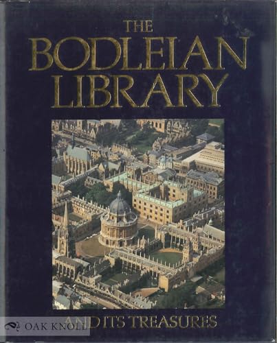 The Bodleian Library and Its Treasures, 1320-1700