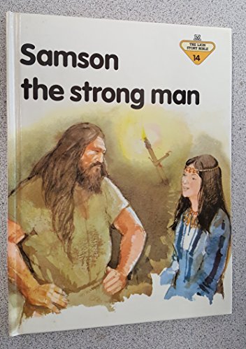 Samson the Strong Man