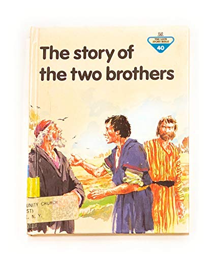 The Story of the Two Brothers