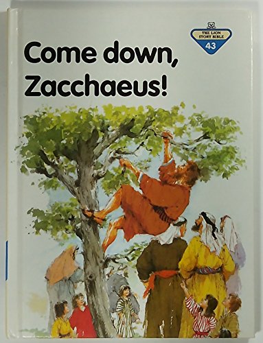 Come Down, Zacchaeus!
