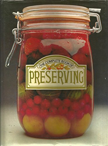 Complete Book of Preserving