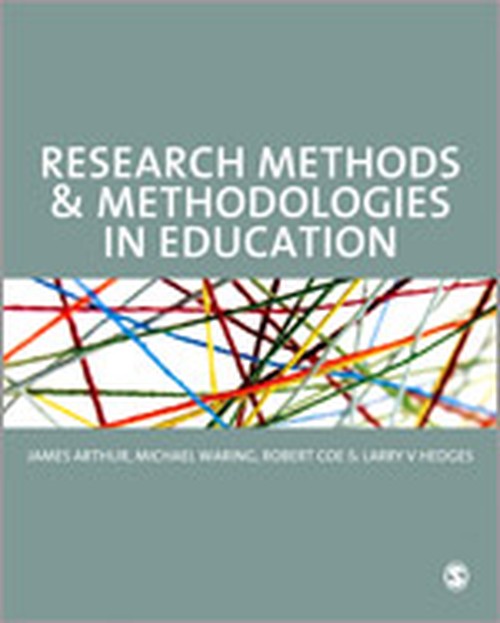 Research Methods and Methodologies in Education