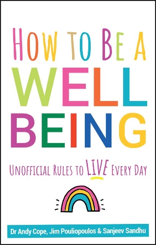 How to Be a Well Being