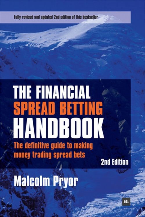 The Financial Spread Betting Handbook (Second edition)
