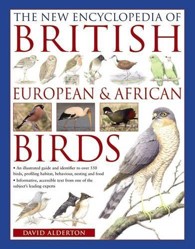 The New Encyclopedia of British, European and African Birds