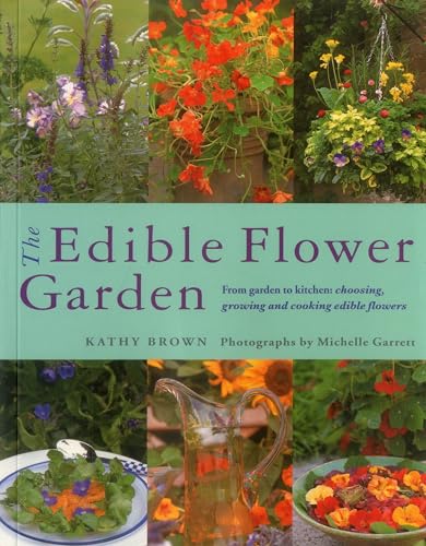 The Edible Flower Garden, The