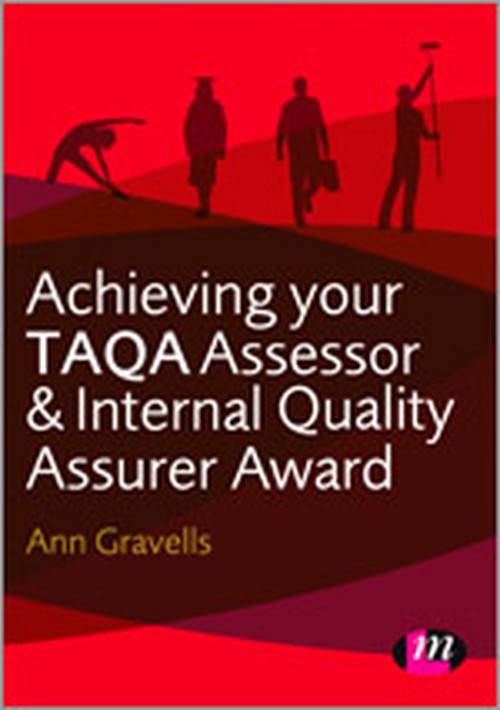Achieving your TAQA Assessor and Internal Quality Assurer Award