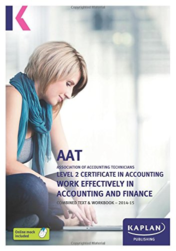 Work Effectively in Accounting and Finance - Combined Text and Workbook
