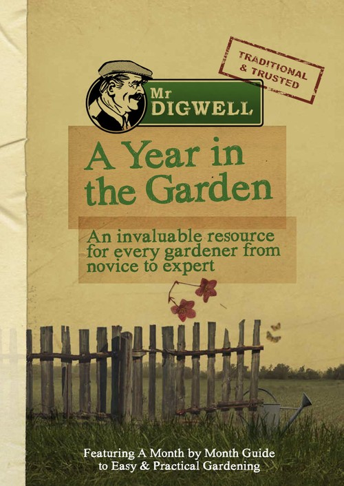 Mr Digwell: A Year In The Garden