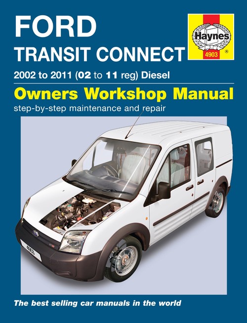 Ford Transit Connect Diesel (02 - 11) Haynes Repair Manual
